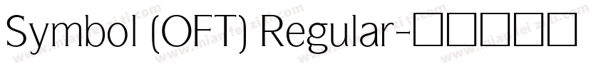 Symbol (OFT) Regular字体转换